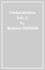 Hadacamera. Vol. 2