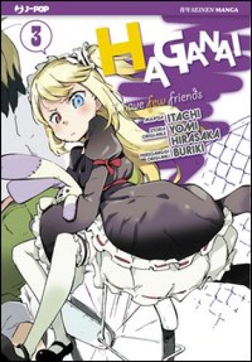 Haganai. Vol. 3 - Yomi Hirasaka - Itachi - Buriki