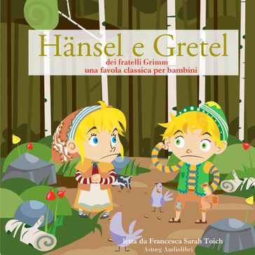 Hansel e Gretel - Brothers Grimm