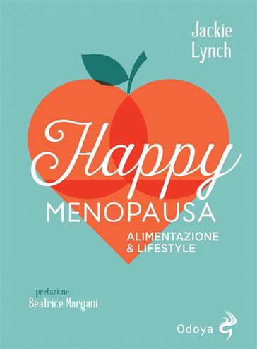 Happy Menopausa - Beatrice Margani - Jackie Lynch