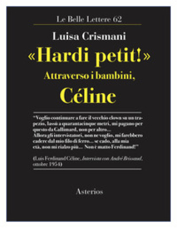 «Hardi petit!». Attraverso i bambini, Céline - Luisa Crismani