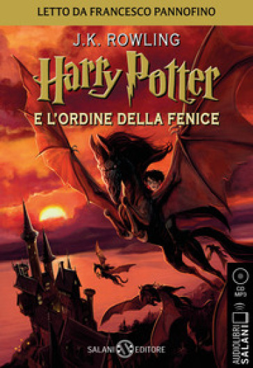 Harry Potter e l'Ordine della Fenice letto da Francesco Pannofino. Audiolibro. CD Audio formato MP3 - J. K. Rowling