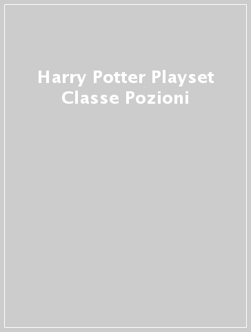 Harry Potter Playset Classe Pozioni