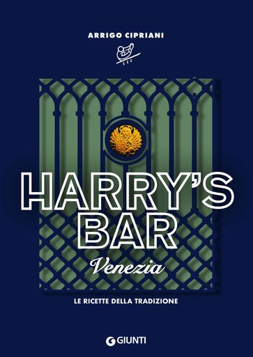 Harry's Bar - Venezia - Arrigo Cipriani