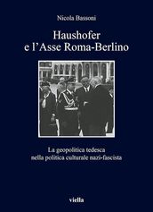 Haushofer e l Asse Roma-Berlino