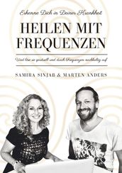 Heilen mit Frequenzen