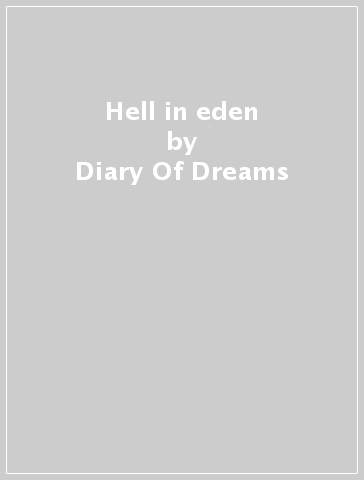 Hell in eden - Diary Of Dreams