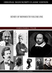 Henry of Monmouth Volume one