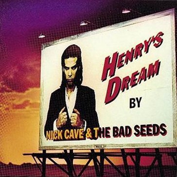 Henry's dream - Nick Cave