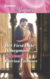 Her First-Date Honeymoon