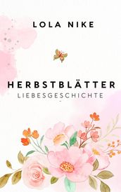 Herbstblätter - Liebesgeschichte