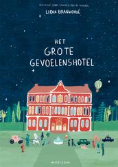 Het Grote Gevoelenshotel