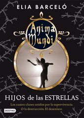 Hijos de las estrellas (Anima Mundi 3)