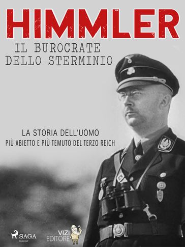 Himmler  Il burocrate dello sterminio - Lucas Hugo Pavetto