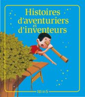 Histoires d aventuriers et d inventeurs