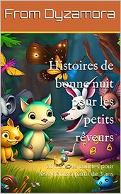 Histoires de bonne nuit pour les petits rêveurs