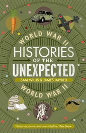 Histories of the Unexpected: World War II