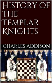 History of the Templars Knights