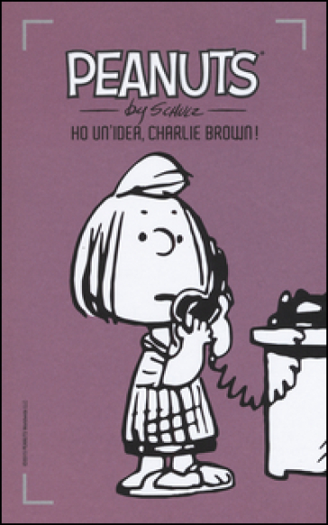 Ho un'idea, Charlie Brown!. Vol. 14 - Charles Monroe Schulz