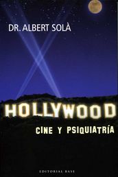 Hollywood. Cine y psiquiatría