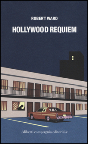 Hollywood requiem