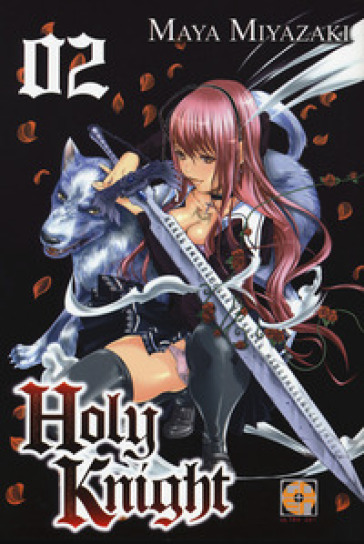 Holy knight. Vol. 2 - Maya Miyazaki