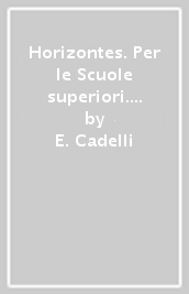 Horizontes. Per le Scuole superiori. Con ebook. Con espansione online. Con CD-Audio. Vol. 2