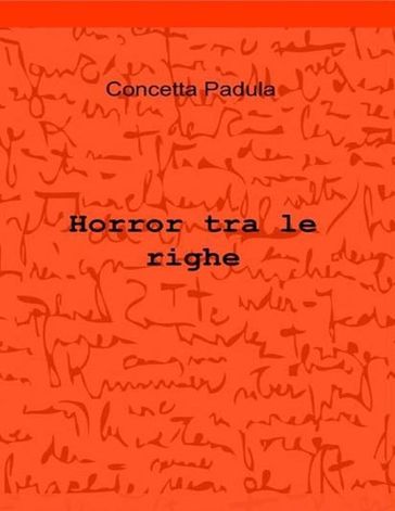 Horror tra le righe - Concetta Padula