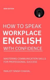 How to Speak Workplace English with Confidence