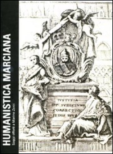 Humanistica marciana. Saggi offerti a Marino Zorzi