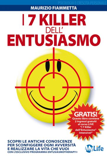 I 7 Killer dell'Entusiasmo - Maurizio Fiammetta