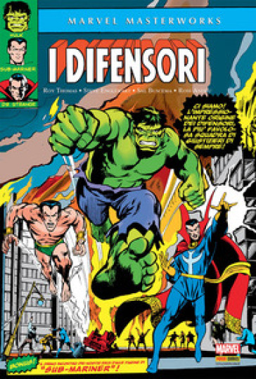 I Difensori. Vol. 1 - Roy Thomas - Steve Englehart