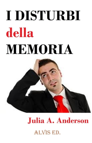 I Disturbi della Memoria - Julia Amber Anderson