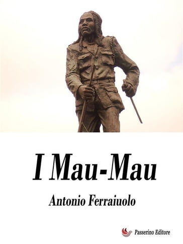 I Mau-Mau - Antonio Ferraiuolo