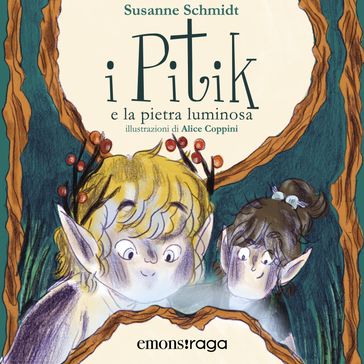 I Pitik e la pietra luminosa - Susanne Schmidt - Rachele Salerno