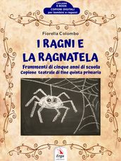 I Ragni e la Ragnatela