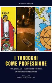 I Tarocchi come professione