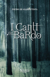 I canti del bardo