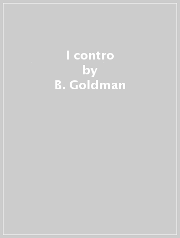 I contro - B. Goldman