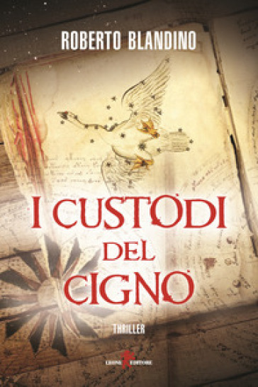 I custodi del cigno - Roberto Blandino