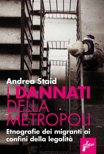 I dannati della metropoli - Andrea Staid