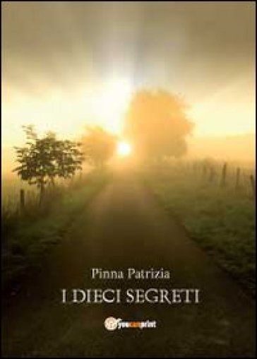 I dieci segreti - Patrizia Pinna