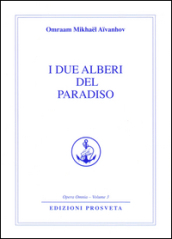 I due alberi del paradiso