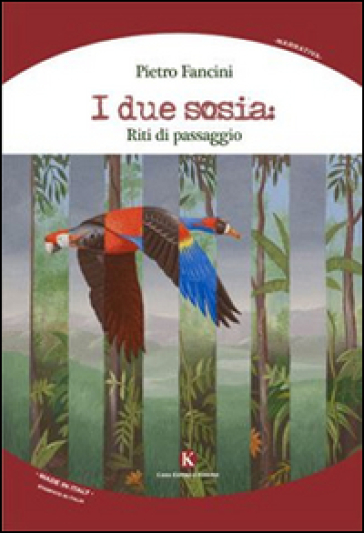 I due sosia. Riti di passaggio - Pietro Fancini