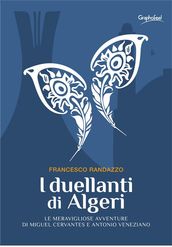 I duellanti di Algeri