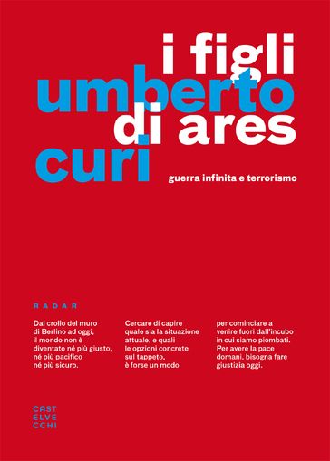 I figli di Ares - Umberto Curi