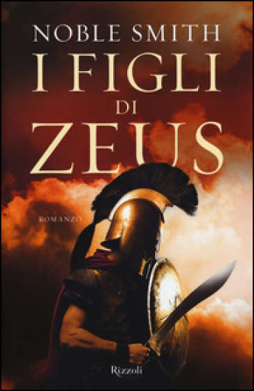 I figli di Zeus - Noble Smith