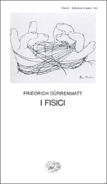 I fisici - Friedrich Durrenmatt