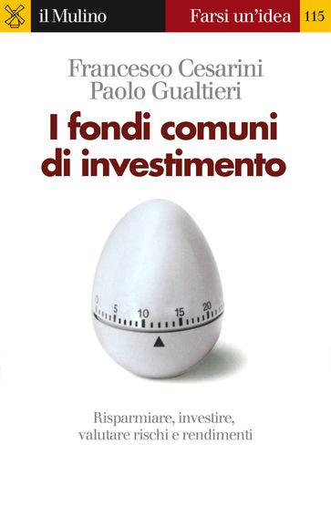 I fondi comuni di investimento - Cesarini Francesco - Gualtieri Paolo