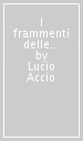 I frammenti delle Tragedie